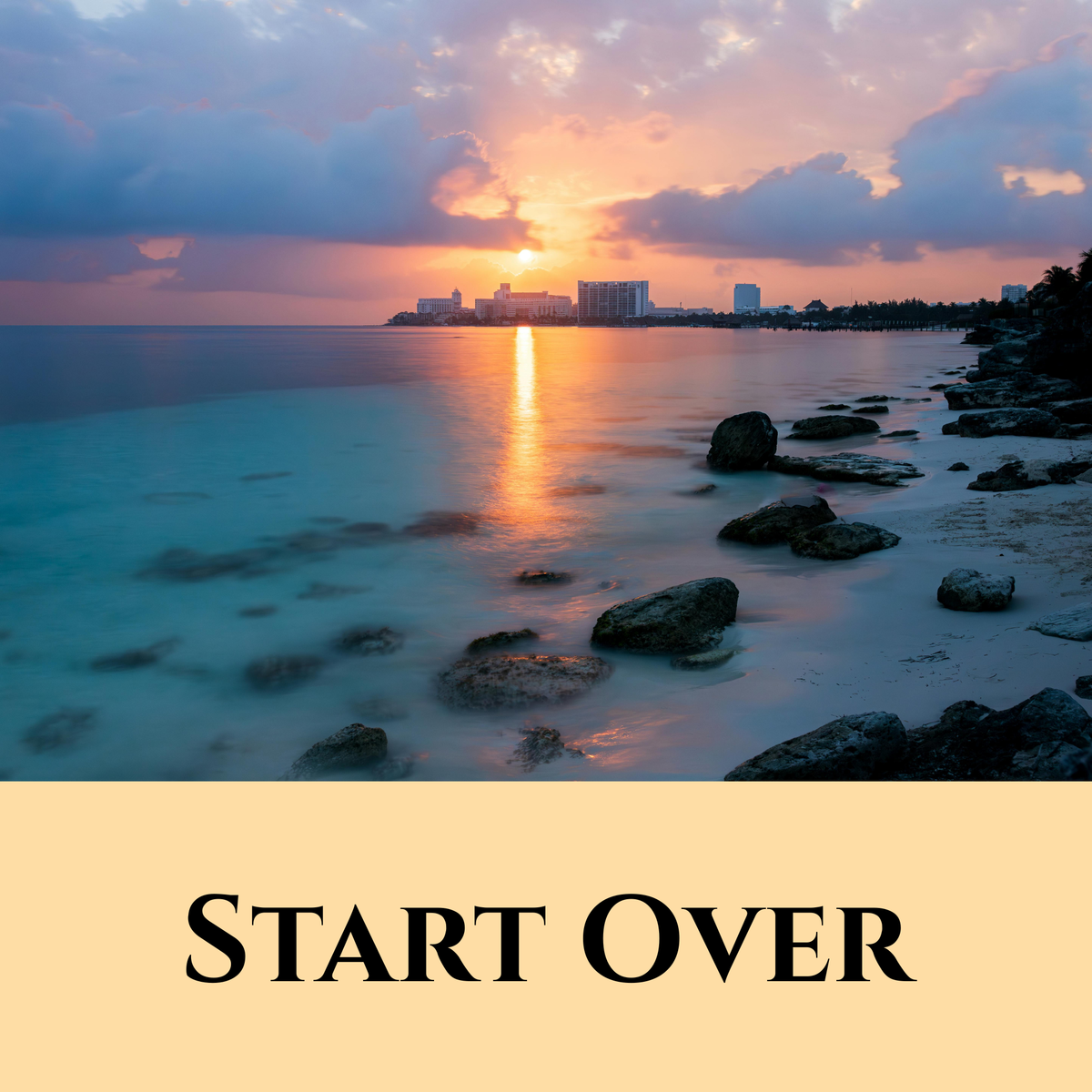 Start Over
